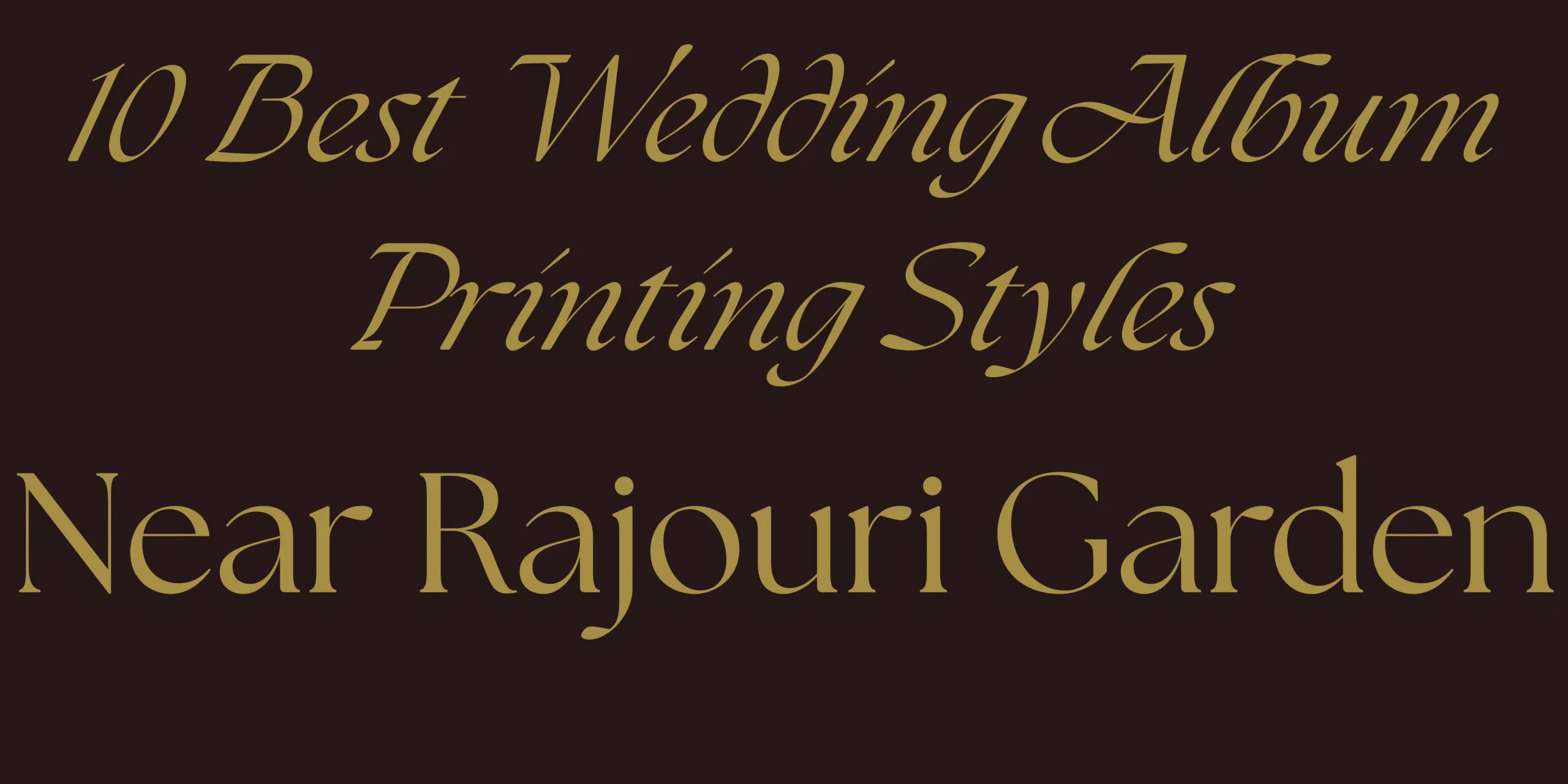10 Best Wedding Album Printing Styles Near Rajouri Garden